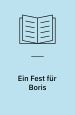 Ein Fest für Boris