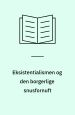 Beauvoir, Simone de: Eksistentialisme og den borgerlige snusfornuft