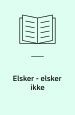 Elsker - elsker ikke