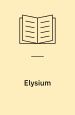 Elysium. Udvalgte digte ved Niels Kjær