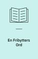 En fribytters ord