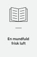 En mundfuld frisk luft