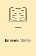 En mand til mor