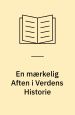 En mærkelig aften i verdens historie. Funkis Forlag