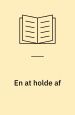 En at holde af