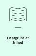 En afgrund af frihed