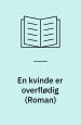 En kvinde er overflødig