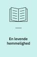 En levende hemmelighed
