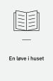 En løve i huset