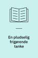 En pludselig frigørende tanke. Per Kofod