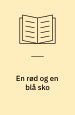 En rød og en blå sko