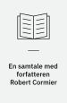 En samtale med forfatteren Robert Cormier 1981 (99.4 Cormier, Robert)