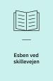 Esben ved skillevejen