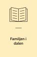 Familjen i dalen