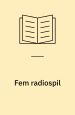 Fem radiospil