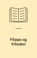 Filippo og friheden