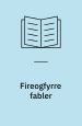 Fireogfyrre fabler. Viby