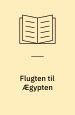 Flugten til Egypten