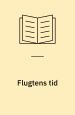 Flugtens tid