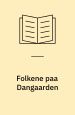 Folkene på Dangaarden