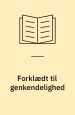 Forklædt til genkendelighed