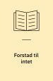 Forstad til intet