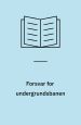 Forsvar for undergrundsbanen