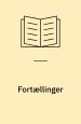 Fortællinger, 1-2