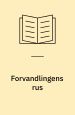 Forvandlingens rus. Martins forlag