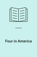 Four in America. Yale University Press