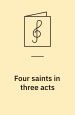 Four Saints in Three Acts