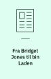Fra Bridget Jones til bin Laden