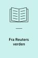 Fra Reuters verden