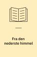 Fra den nederste himmel