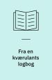 Fra en kværulants logbog