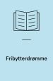 Fribytterdrømme