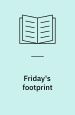 Friday’s Footprint