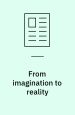 From imagination to reality