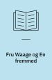 Fru Waage og En fremmed