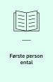 Første person ental