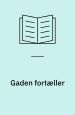 Gaden fortæller