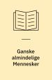 Ganske almindelige mennesker