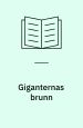 Giganternas brunn. Radikal