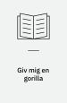 Giv mig en gorilla