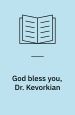 God Bless You, Dr. Kevorkian. Seven Stories Press
