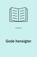 Gode hensigter