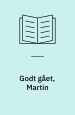 Godt gået, Martin