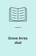 Greve Arres skat