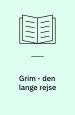 Grim - den lange rejse