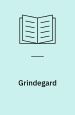 Grindegard. Morgonen